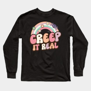 Creep It Real Long Sleeve T-Shirt